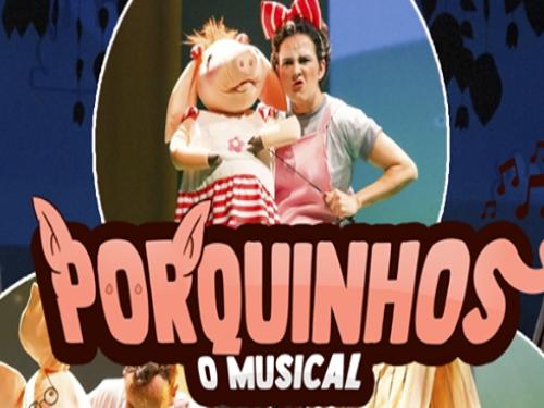 Porquinhos – O Musical