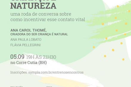 Projeto Entre Nós conversas que inspiram – “Criança e Natureza”