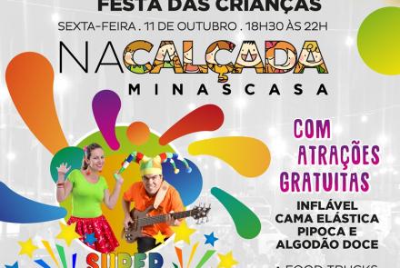 Na Calçada Minascasa - Festa das Crianças