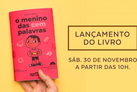 Lançamento do Livro: O menino das cem palavras