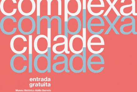 Exposição Complexa Cidade