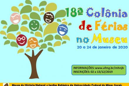 18ª Colônia de Férias no Museu - Museu de História Natural e Jardim Botânico da UFMG