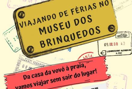  Programação Especial de Férias - Museu dos Brinquedos