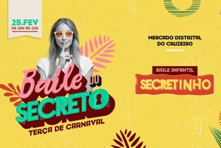 Baile do #Secreto & Noite Maravilhosa